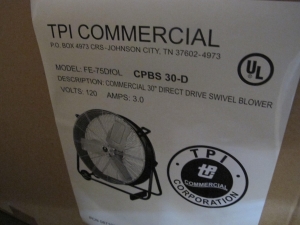 TPI COMMERCIAL FAN BLOWER, 30" MODEL # FE-75DFOL --OR-- CPBS-30-D. LOADING & HANDLING FEE $15-4049